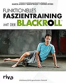 Funktionelles Faszientraining mit der BLACKROLL von... | Buch | Zustand sehr gut