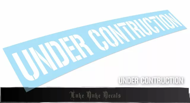 Under Construction car Decal Sticker [ jdm euro drift slammed race vinyl accent]