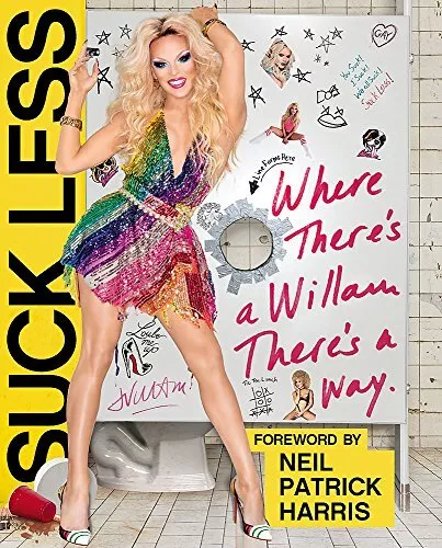 Suck Less: Where Theres a Willam, Theres a Way, Belli, Willam, Used; Good Book