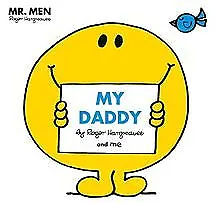 Mr Men: My Daddy (Mr. Men and Little Miss Picture Books)... | Buch | Zustand gut