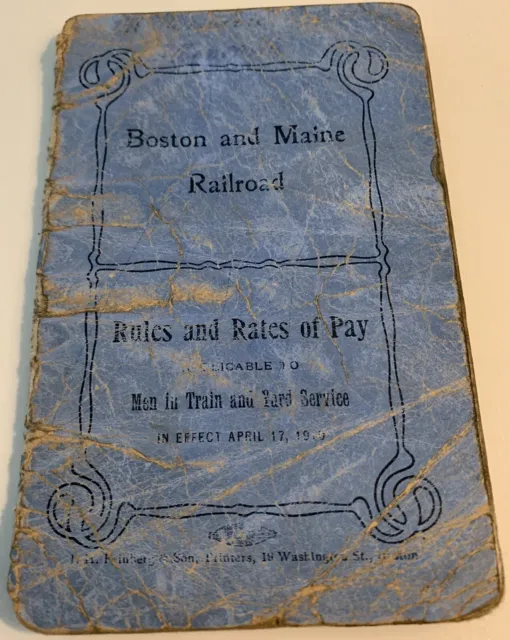 1910 Boston And Maine Railroad Rules And Rate Of Pay Booklet 32pages