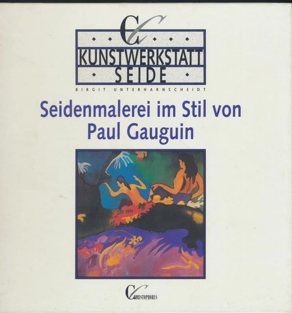 Birgit Unterharnscheidt: pintura de seda en estilo de Paul Gauguin (1992)