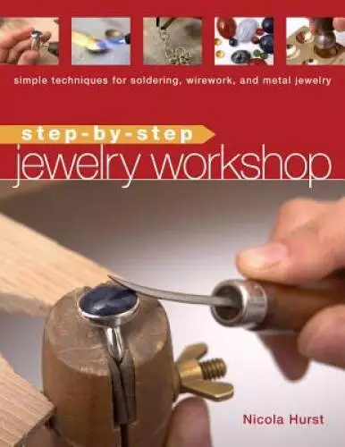 Step-by-Step Jewelry Workshop - Paperback By Hurst, Nicola - GOOD