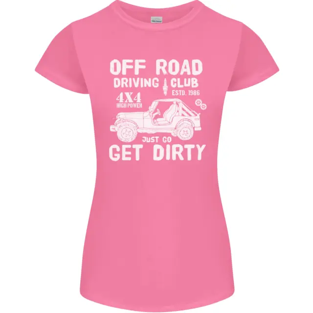 Maglietta da donna Off Road Driving Club Get Dirty 4x4 divertente Petite Cut 3