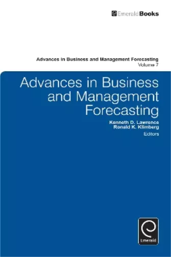 Kenneth D. Lawrence Advances in Business and Management Forecasting (Hardback)