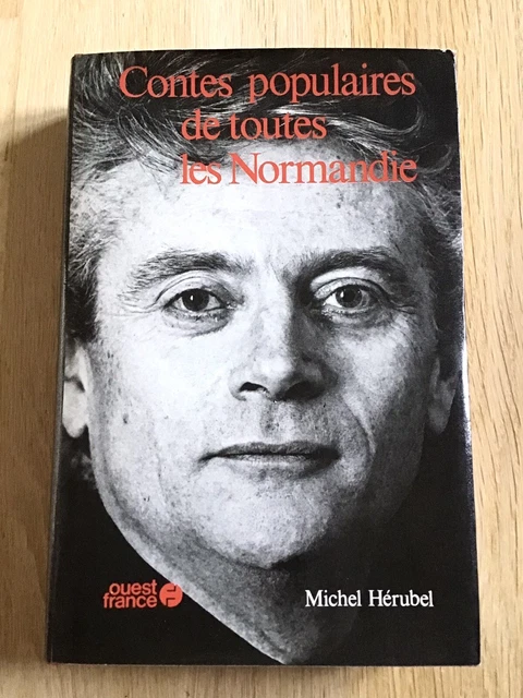 Contes Populaires De Toutes Les Normandie Livre Michel Herubel Haute Et Basse