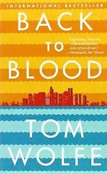 Back to Blood von Wolfe, Tom | Buch | Zustand gut