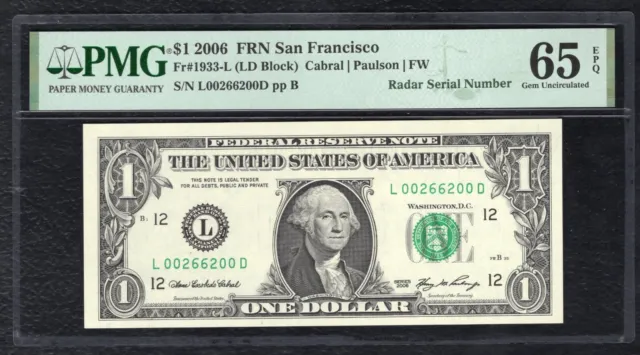 Fr 1933-L 2006 $1 Federal Reserve Note “Radar S/N L00266200D” Pmg Gem Unc-65Epq