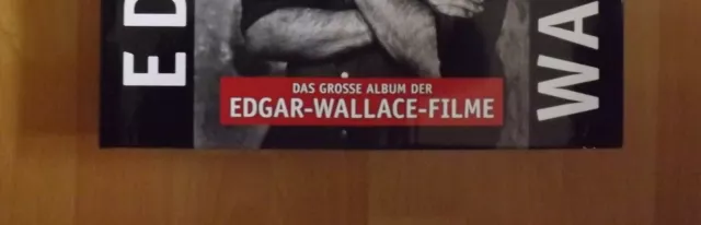 Das große Album der Edgar-Wallace-Filme Bildband zu den 32 Filmen 1959 - 1972 2