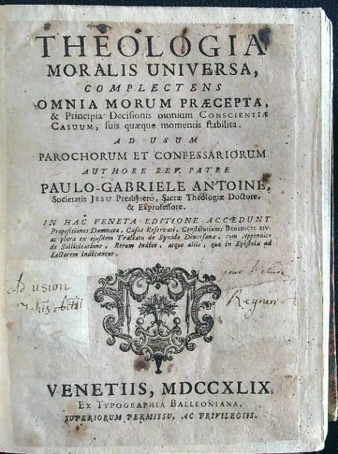 Theologia Moralis Universa Paulo-Gabriele Antoine  1749  Rilegato