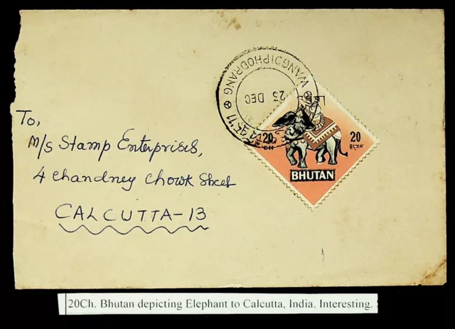 SEPHIL BHUTAN 20ch ELEPHANT ON COVER FROM WANGDIPHODRANG TO CALCUTTA INDIA