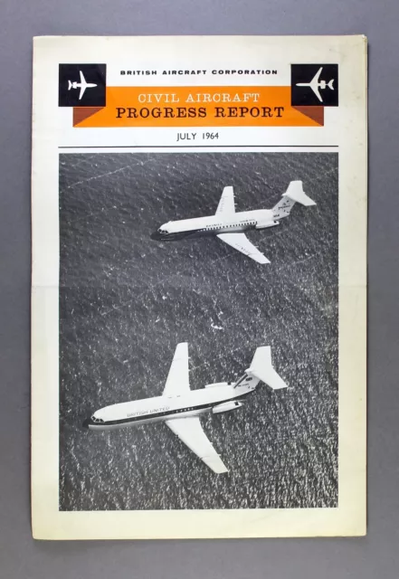 Bac Civil Aircraft Progress Report July 1964 - One Eleven