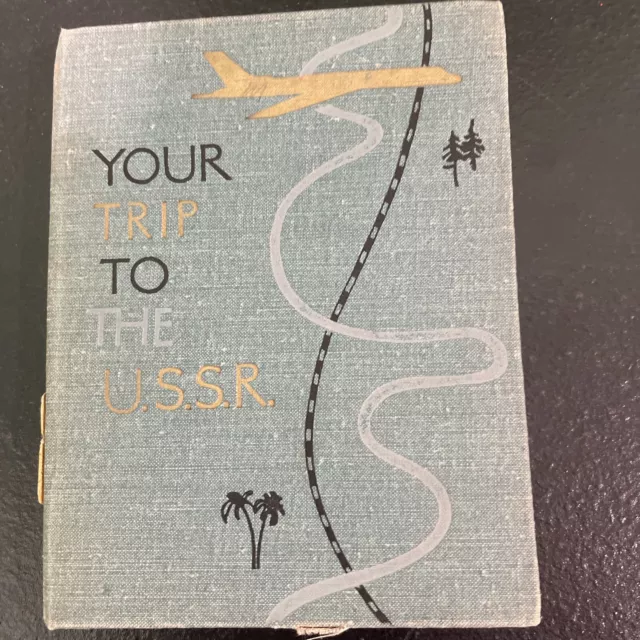 Your Trip to the USSR A Tourist's Manual Soviet Russia book maps Moscow Kiev