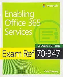 Exam Ref 70-347 Enabling Office 365 Services de Thomas, Orin | Livre | état bon