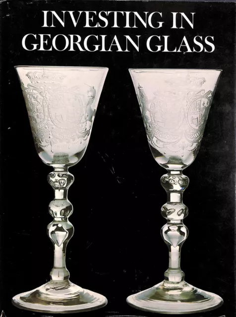 Investing in Georgian Glass (New Currency S.) by Lloyd, Ward