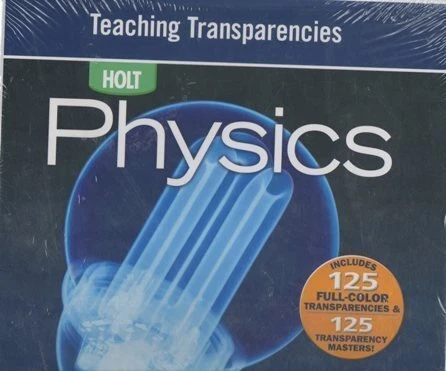 HOLT PHYSICS: TEACHING TRANSPARENCIES By Rinehart And Winston Holt