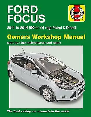 Ford Focus Petrol & Diesel (11 - 14) 60 To 14 by Mark Storey (Paperback, 2014)