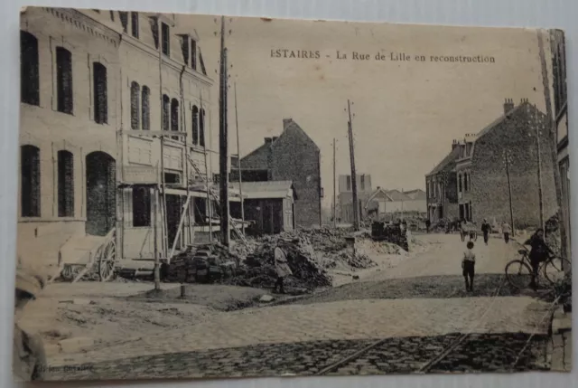 ESTAIRES 59 cpa la rue de Lille en reconstruction  Bon Etat 1931