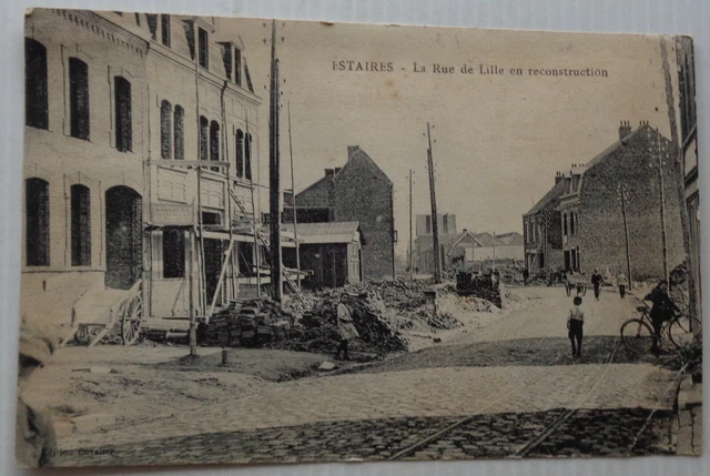 ESTAIRES 59 cpa la rue de Lille en reconstruction  Bon Etat 1931