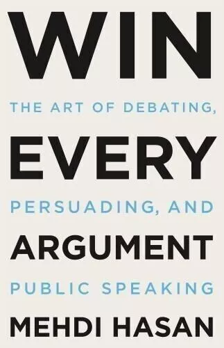 usa stock hardcover How To Win Every Argument by Hasan, Mehdi, Brand New 2