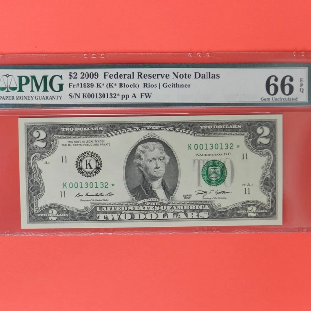 $2  2009 Federal Reserve Note Dallas, PMG 66 EPQ Gem Unc, Fr # 1939-K* Star Note