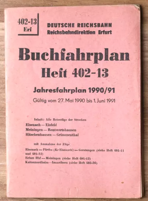 Deutsche Reichsbahn - Buchfahrplan Heft 402-13 Rbd Erfurt 1990/91 (Orig.) BR 118