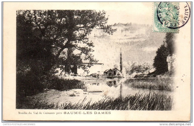 25 BAUME LES DAMES - le moulin du val de cuisance