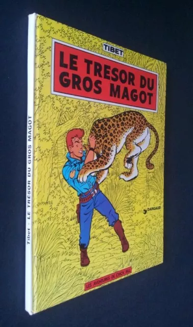 Les aventures de Chick Bill Le trésor du gros magot TIBET  1974 Dargaud  TBE