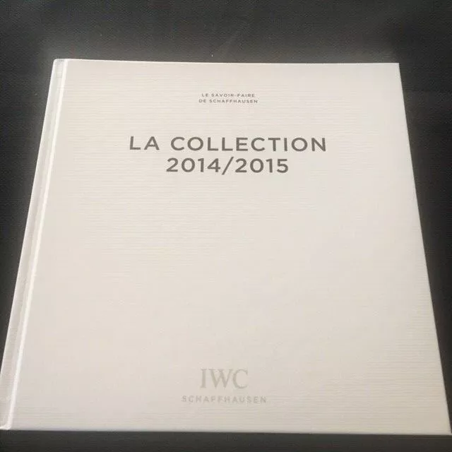 Watch catalog / Catalogue montres IWC 2014 - 2015 314 pages with price list