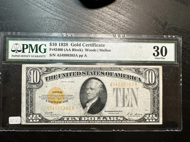 1928 $10 TEN DOLLAR GOLD CERTIFICATE NOTE Fr. 2400 PMG 30 VERY FINE A54998383A