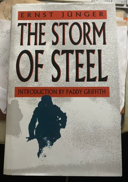 The Storm of Steel by Ernst Junger (Hardcover, 1994)