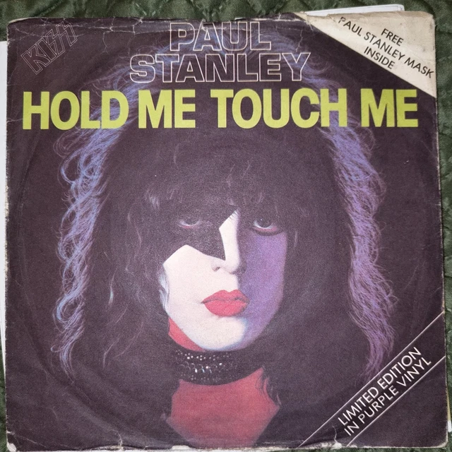 KISS PAUL STANLEY SOLO Hold Me Touch Me 7" Vinyl Record UK Version 1978