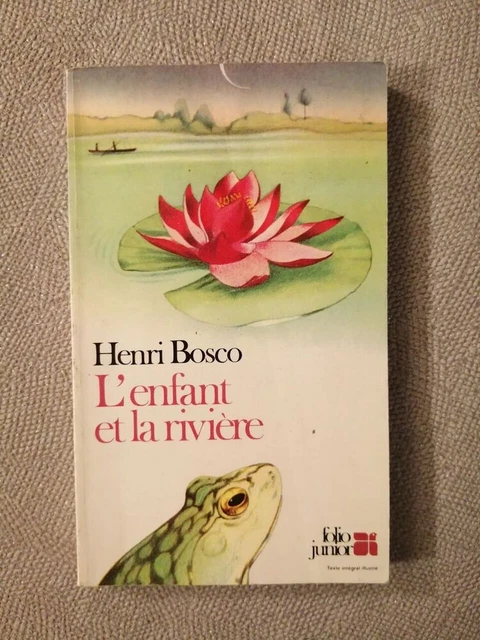 Livre 'L'Enfant Et La Rivière' Par Henri Bosco - Édition Originale 1945, Période 1900-1960