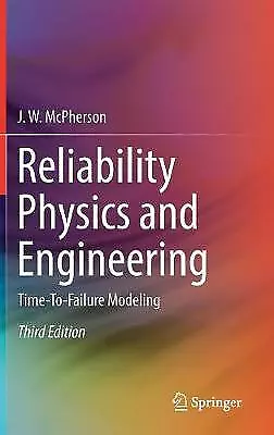 Reliability Physics and Engineering TimeToFailure