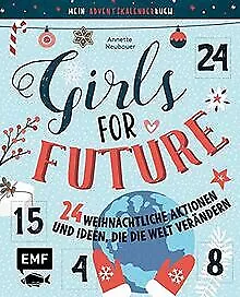 Mein Adventskalender-Buch: Girls for Future: 24 weihn... | Livre | état très bon
