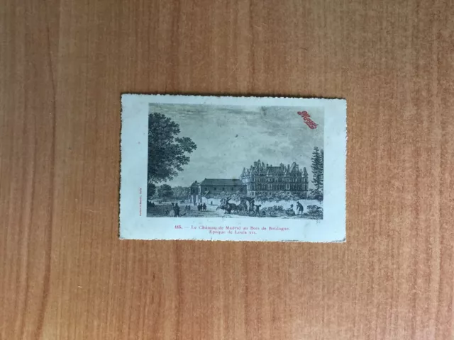 CPA : LE CHATEAU DE MADRID AU BOIS DE BOULOGNE EPOQUE LOUIS XVI n° 115