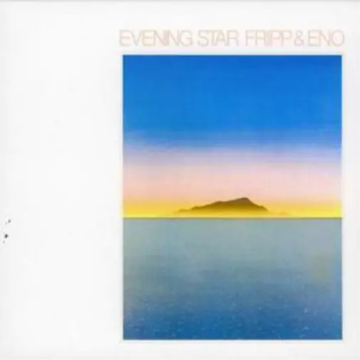 Fripp & Eno Evening Star (CD) Album