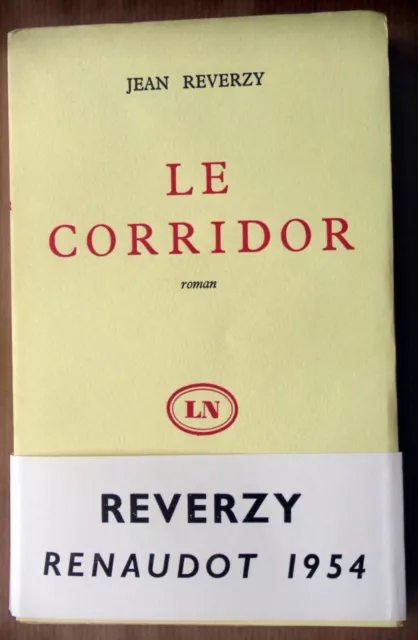 LE CORRIDOR , Jean REVERZY, Julliard,  les Lettres Nouvelles 1958, EO en SP