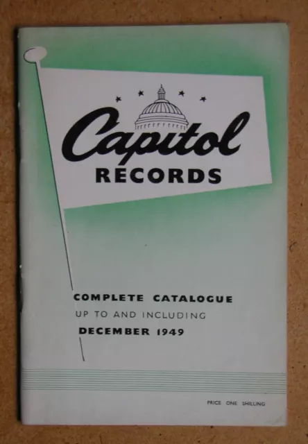 Capitol Records Complete Catalogue Up to and Including December 1949.