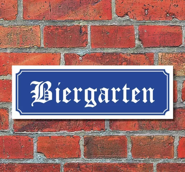 Schild im Straßenschild-Design "Biergarten" 30 x10 cm Alu-Verbund