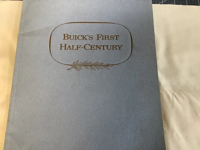 1952 Large  HISTORICAL Booket  BUICK'S FIRST HALF-CENTURY 1903 - 1953 BUICK