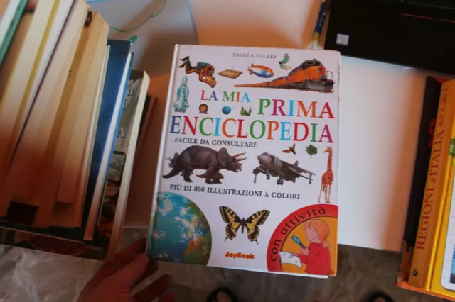 La Mia Prima Enciclopedia - Angela Wilkes - Joybook