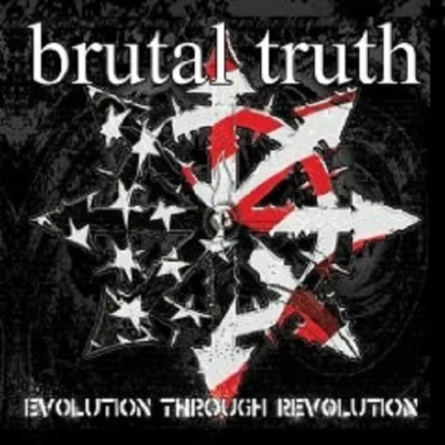 Brutal Truth "Evolution Through Revolution" Cd New!