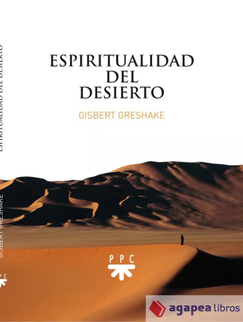 Espiritualidad del desierto. NUEVO. ENVÍO URGENTE (Librería Agapea)