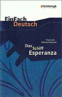 EinFach Deutsch - Textausgaben: Das Schiff Esperanza. Te... | Buch | Zustand gut