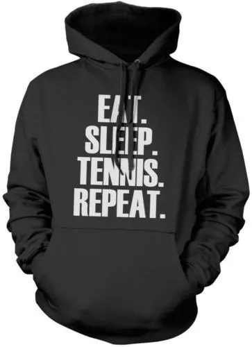Eat Sleep Tennis Repeat Felpa con cappuccio Unisex Player Vari Colori e