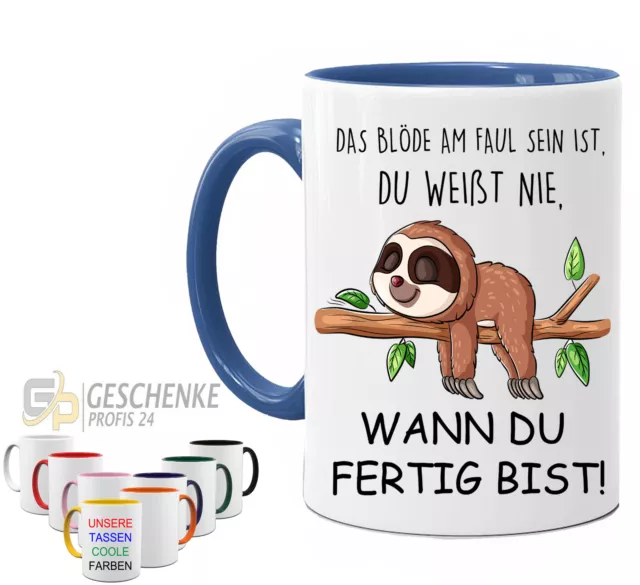 Bedruckte Lustige Kaffeetasse Mit Spruch Und Faultier Das Blöde Am Faul Sein Ist