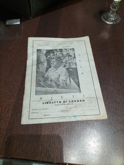 LIBRETTO DI LAVORO 1940/41 Annata Agricola 1940 Foto Mussolini EUR 30