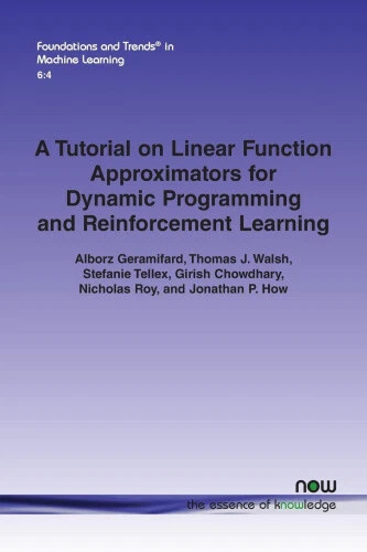 A TUTORIAL ON Linear Function Approximators for Dynamic Programming and ...
