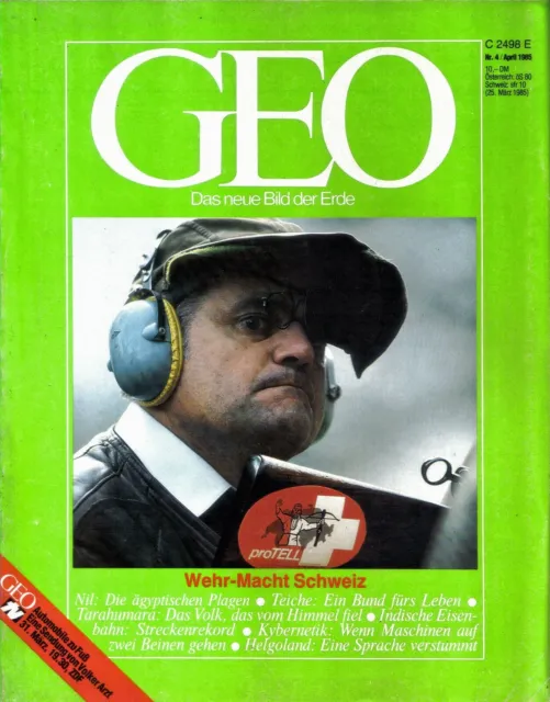 GEO - Das neue Bild der Erde - Heft Nr. 4 April 1985 - gebraucht - Magazin